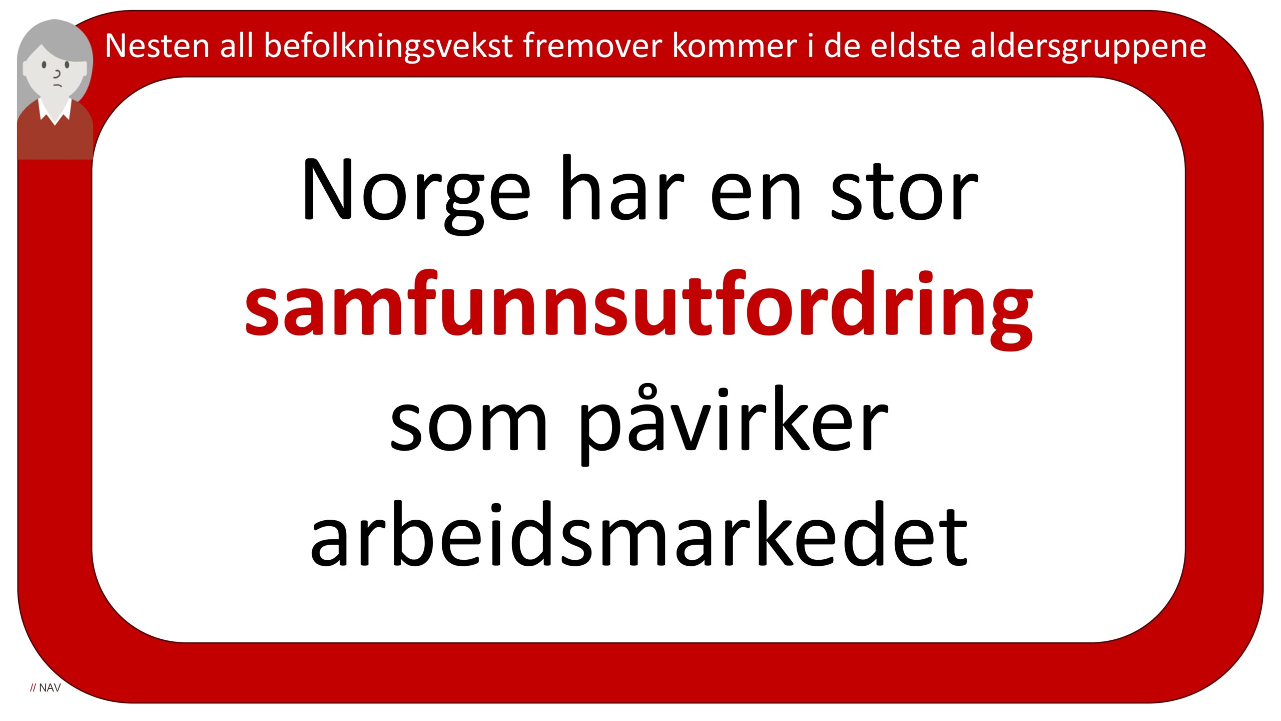 DAG1_kl.10.20_NAV_Arbeidsmarkedet mot vippepunktet_page-0002